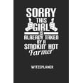 thumbnail image 1 of SORRY THIS GIRL IS ALREADY TAKEN BY A SMOKIN' HOT FARMER - Witzeplaner: Hilfestellung, um neue Witze zu finden und für immer festzuhalten! (Paperback), 1 of 1