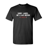 GOODER DEALS SORRY LADIES HE'S LIAM NEESON (TAKEN) - Mens Cotton T-Shirt (Medium)
