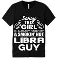 SORRY THIS GIRL IS ALREADY TAKEN BY A SMOKING HOT TShirt