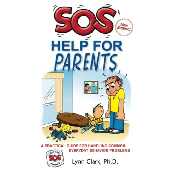 Pre-Owned SOS Help For Parents: A Practical Guide For Handling Common Everyday Behavior Problems (5th Edition, 2020) Paperback