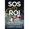 thumbnail image 1 of Pre-Owned SOS to ROI: A Strategic Approach to Conquer the Complexity Monster and Accelerate Results Paperback, 1 of 1