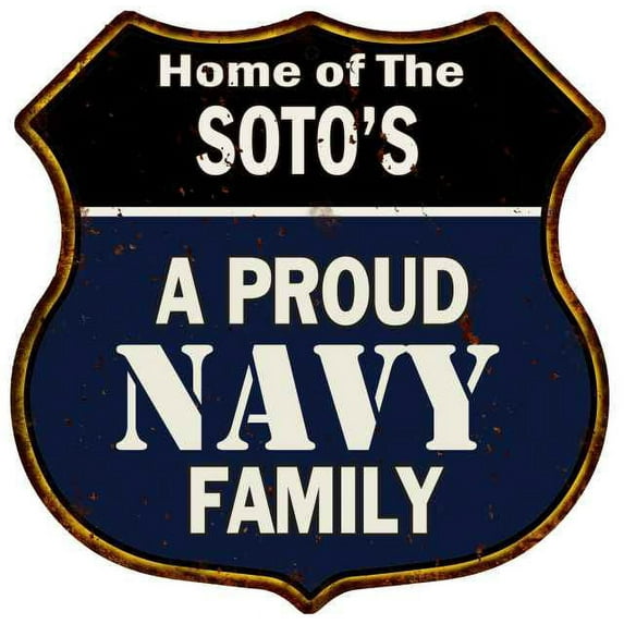 SOTO'S Proud Navy Family Sign Shield Metal 12x12 Gift 211110017257