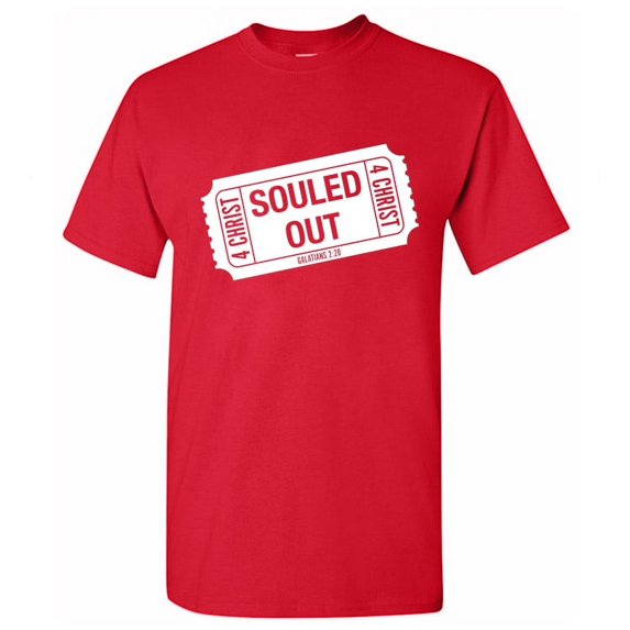 SOULED OUT 4 CHRIST T-SHIRT