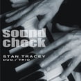 thumbnail image 1 of Stan Tracey - Soundcheck [CD], 1 of 1