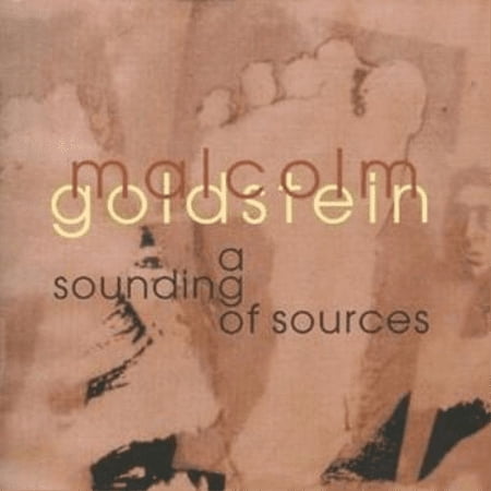 A Sounding of Sources Malcolm Goldstein (CD)