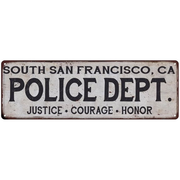 SOUTH SAN FRANCISCO, CA POLICE DEPT. Vintage Look Metal Sign Chic Decor 206180012519