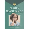 thumbnail image 1 of Pre-Owned SP.ED. - SHIRLEY TEMPLE BLACK (Dominie Serie de Biografia) 9780768505115, 1 of 1