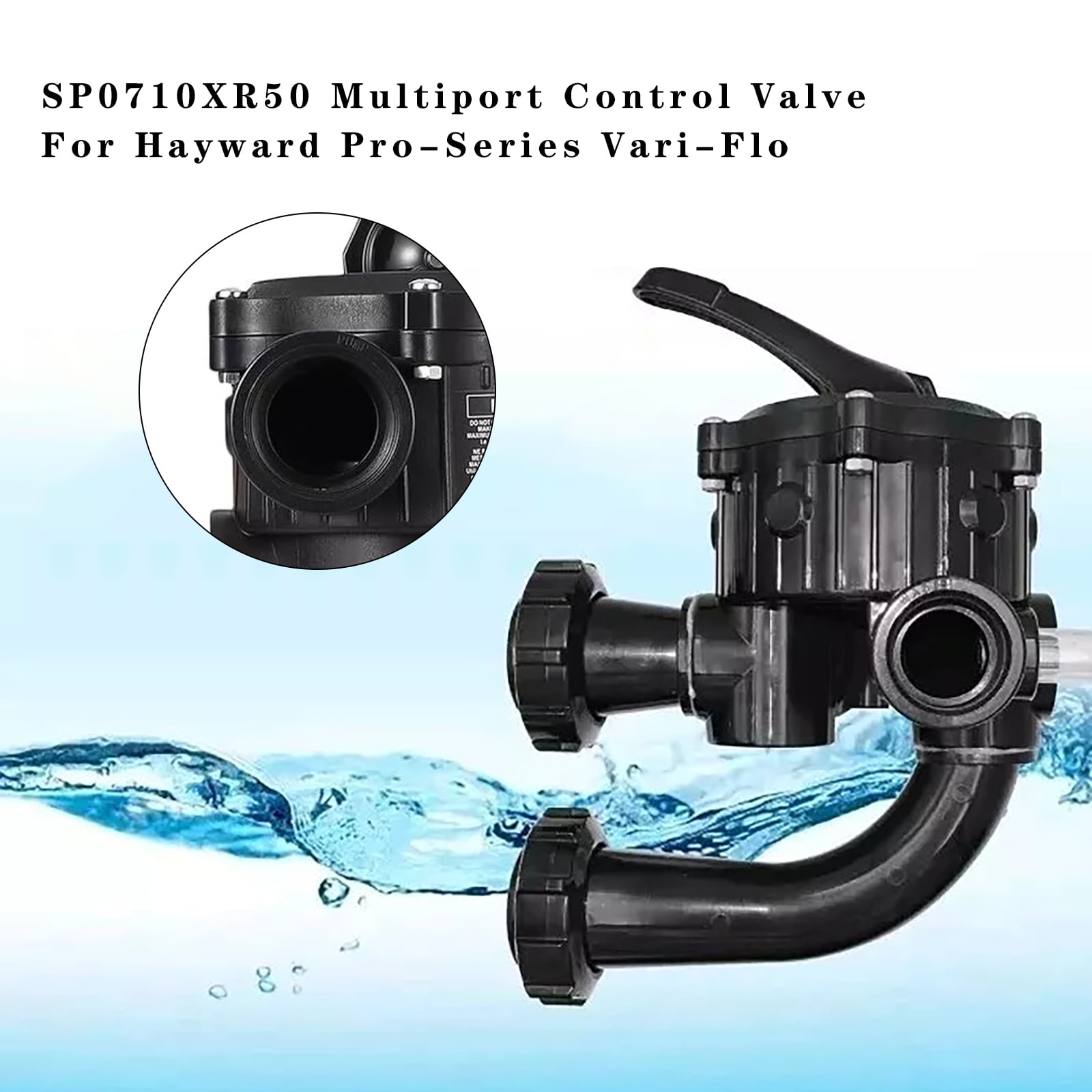 SP0710XR50 Multiport Control Valve For Hayward ProSeries VariFlo