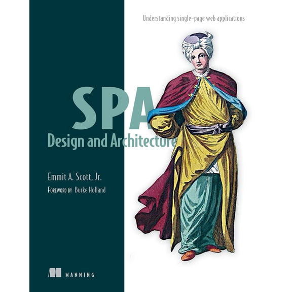 SPA Design and Architecture : Understanding Single Page Web Applications (Edition 1) (Paperback)