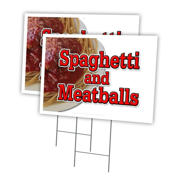SPAGHETTI AND MEATBALLS 2 Pack Of 12" x 16" Yard Sign & Stake outdoor plastic | Advertise Your Business | Stake Included Image On Front Only | Made in The USA