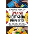 thumbnail image 1 of SPANISH SHORT STORY SPECIAL EDITION: 12 Murder Mystery, Thriller, and Detective Short Stories, 30 Spanish Jokes for Beginners (2 manuscripts in 1), 1 of 1