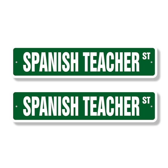 SPANISH TEACHER Classic Street Sign (2 Pack) espanol elective foreign language idiom Road Sign | 6" X 24" Plastic Address Sign