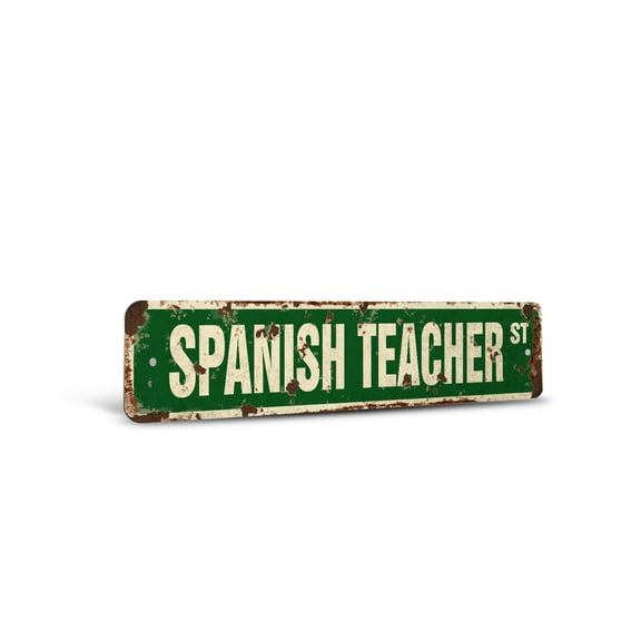 SPANISH TEACHER Vintage Style Rustic Street Sign – Espanol Elective Foreign Language Idiom Retro Decorative Wall Sign for Home, Bar, Garage, or Outdoor Use | 4" X 18" Plastic Road Sign