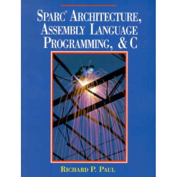 Pre-Owned SPARC Architecture Assembly Language Programming, and C
