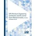 thumbnail image 1 of SPE Petroleum Engineering Certification and PE License Exam Reference Guide, Sixth Edition (Paperback), 1 of 1