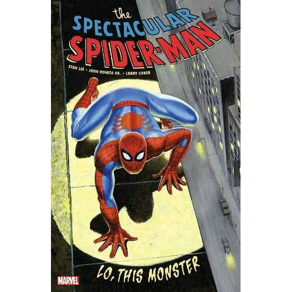 SPECTACULAR SPIDER-MAN: LO, THIS MONSTER (Paperback)