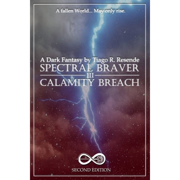 Spectral Braver SPECTRAL BRAVER Part III: Calamity Breach, Book 3, (Paperback)