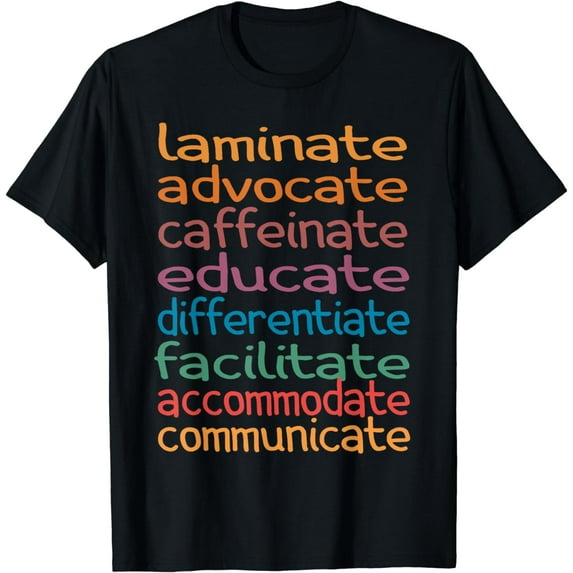SPED Special Education Teacher Laminate Advocate Caffeinate T-Shirt
