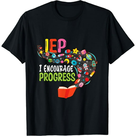 SPED Teacher IEP I Encourage Progress T-Shirt Black Large