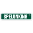 thumbnail image 1 of SPELUNKING Street Sign exploring wild caves extreme sport | Indoor/Outdoor |  18" Wide, 1 of 5