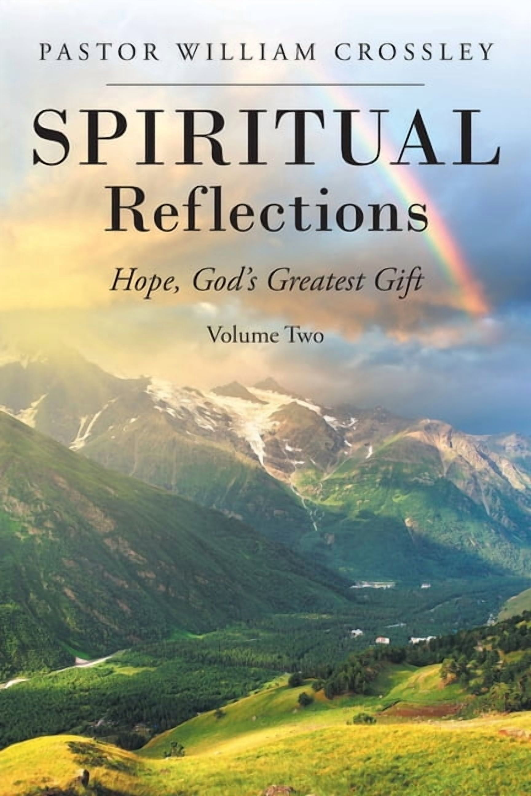 SPIRITUAL Reflections: Hope, God's Greatest Gift, (Paperback)