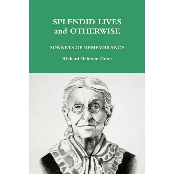 SPLENDID LIVES and OTHERWISE, (Paperback)
