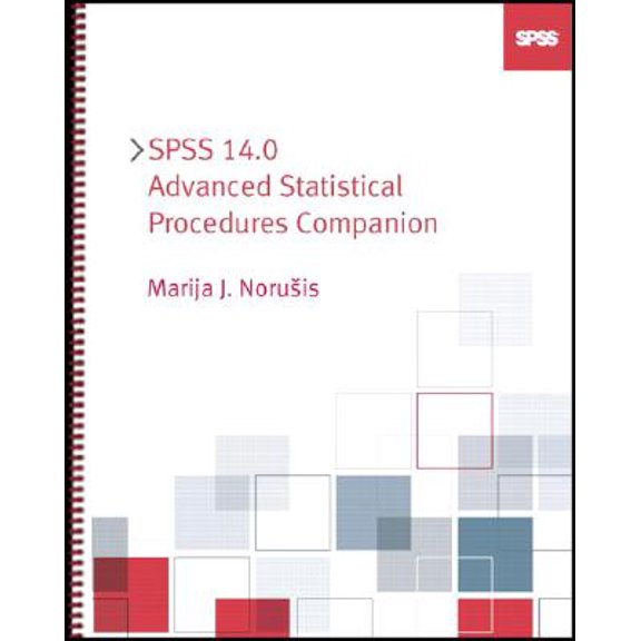 Pre-Owned SPSS 14.0 Advanced Statistical Procedures Companion (Paperback) 0131747002 9780131747005