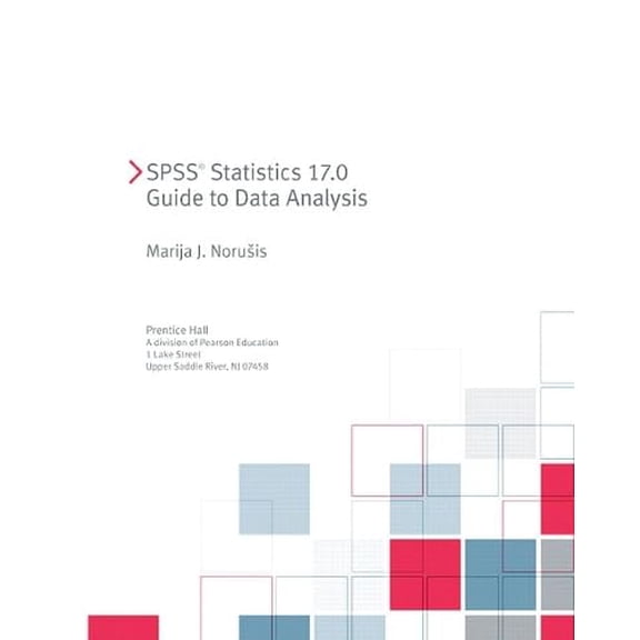 Pre-Owned SPSS Statistics 17.0 Guide to Data Analysis (Paperback) 0321621433 9780321621436
