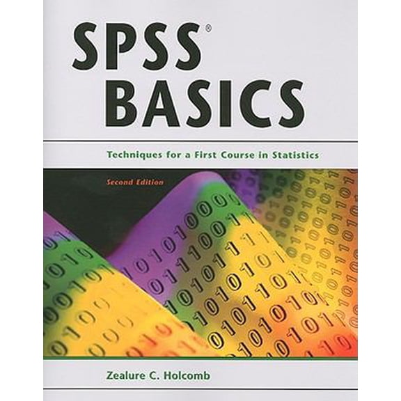 Pre-Owned SPSS Basics: Techniques for a First Course in Statistics (Paperback) 1884585825 9781884585821