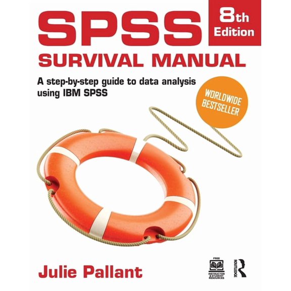 SPSS Survival Manual: A Step-By-Step Guide to Data Analysis Using IBM SPSS, (Paperback)