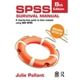 thumbnail image 1 of SPSS Survival Manual: A Step-By-Step Guide to Data Analysis Using IBM SPSS, (Paperback), 1 of 1