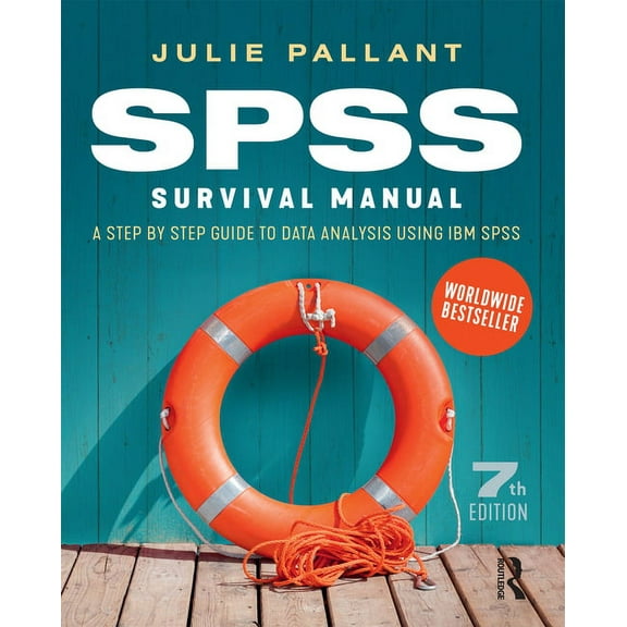 SPSS Survival Manual: A Step by Step Guide to Data Analysis Using IBM SPSS, (Paperback)