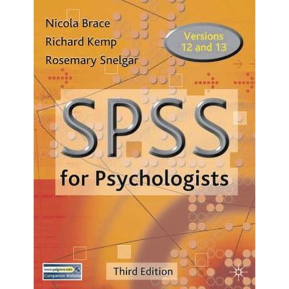 Pre-Owned SPSS for Psychologists: A Guide to Data Analysis Using Spss for Windows (Versions 12 and 13) (Paperback) 1403987874 9781403987877
