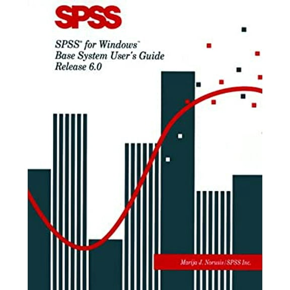 Pre-Owned SPSS for Windows: Base System User's Guide, Release 6.0 (Paperback 9780131788565) by Marija J Norusis, M J Norusis