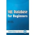 thumbnail image 1 of Pre-Owned SQL Database for Beginners (Paperback) 099040207X 9780990402077, 1 of 1