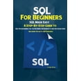 thumbnail image 1 of SQL For Beginners SQL Made Easy, (Paperback), 1 of 1