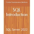 thumbnail image 1 of SQL Introduction: SQL Server 2022, (Paperback), 1 of 1