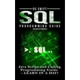 thumbnail image 1 of SQL Programming: Java Script and Coding Programming Guide: Learn In A Day! (Hardcover), 1 of 1