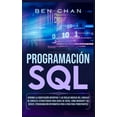 thumbnail image 1 of SQL Programming : Learn the Ultimate Coding, Basic Rules of the Structured Query Language for Databases like Microsoft SQL Server (Step-By-Ste Computer Programming for Beginners) (Hardcover), 1 of 1