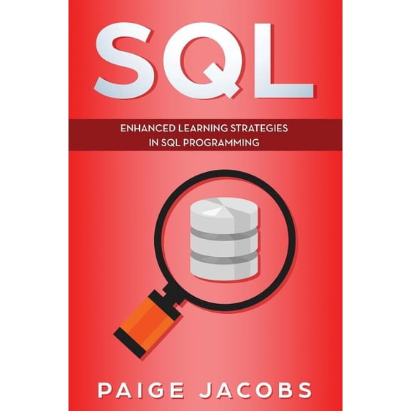 SQL: Enhanced Learning Strategies in SQL Programming