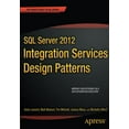 thumbnail image 1 of Pre-Owned SQL Server 2012 Integration Services Design Patterns (Paperback) 1430237716 9781430237716, 1 of 1