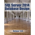 thumbnail image 1 of SQL Server 2014 Database Design (Paperback), 1 of 1