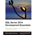 thumbnail image 1 of SQL Server 2014 Development Essentials, (Paperback), 1 of 1