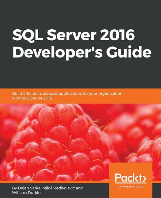 SQL Server 2016 Developer's Guide - Walmart.com