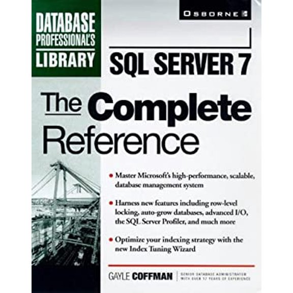 Pre-Owned SQL Server 7: The Complete Reference (Paperback) 007882494X 9780078824944
