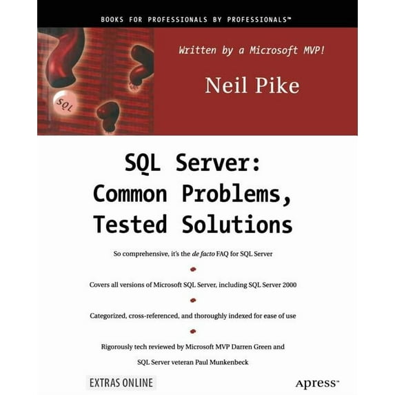 SQL Server: Common Problems, Tested Solutions, (Paperback)