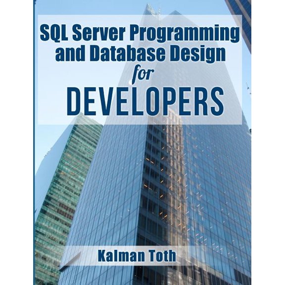 SQL Server Programming and Database Design for Developers