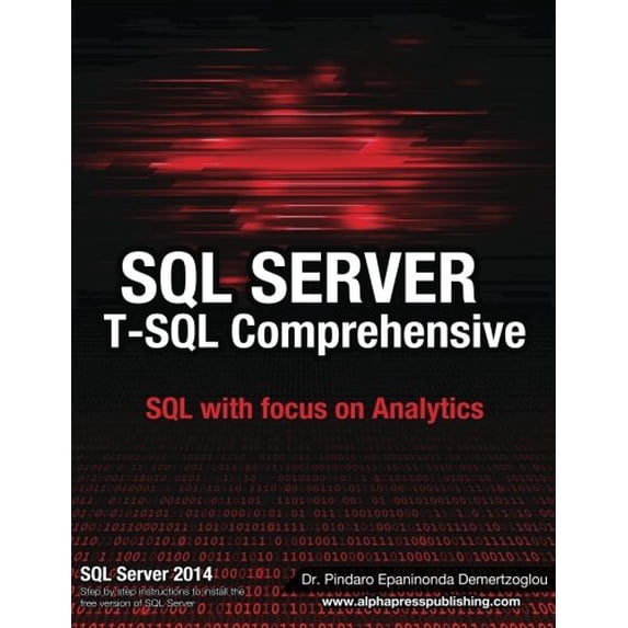 SQL Server T-SQL Comprehensive: version 2014 (Paperback)