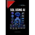 thumbnail image 1 of SQL Using AI, (Paperback), 1 of 1