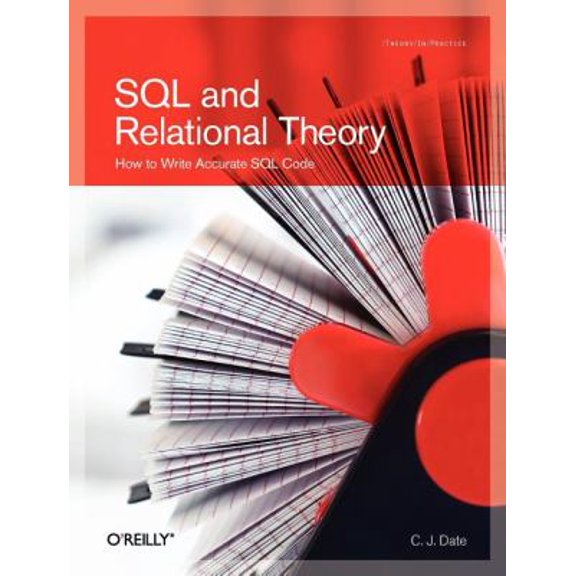 Pre-Owned SQL and Relational Theory: How to Write Accurate SQL Code (Paperback) 0596523068 9780596523060